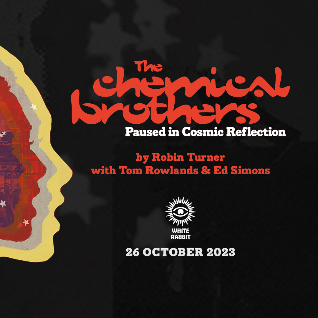 Paused in Cosmic Reflection: The definitive story of The Chemical ...